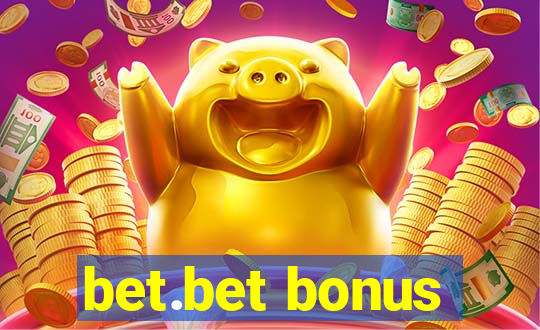 bet.bet bonus